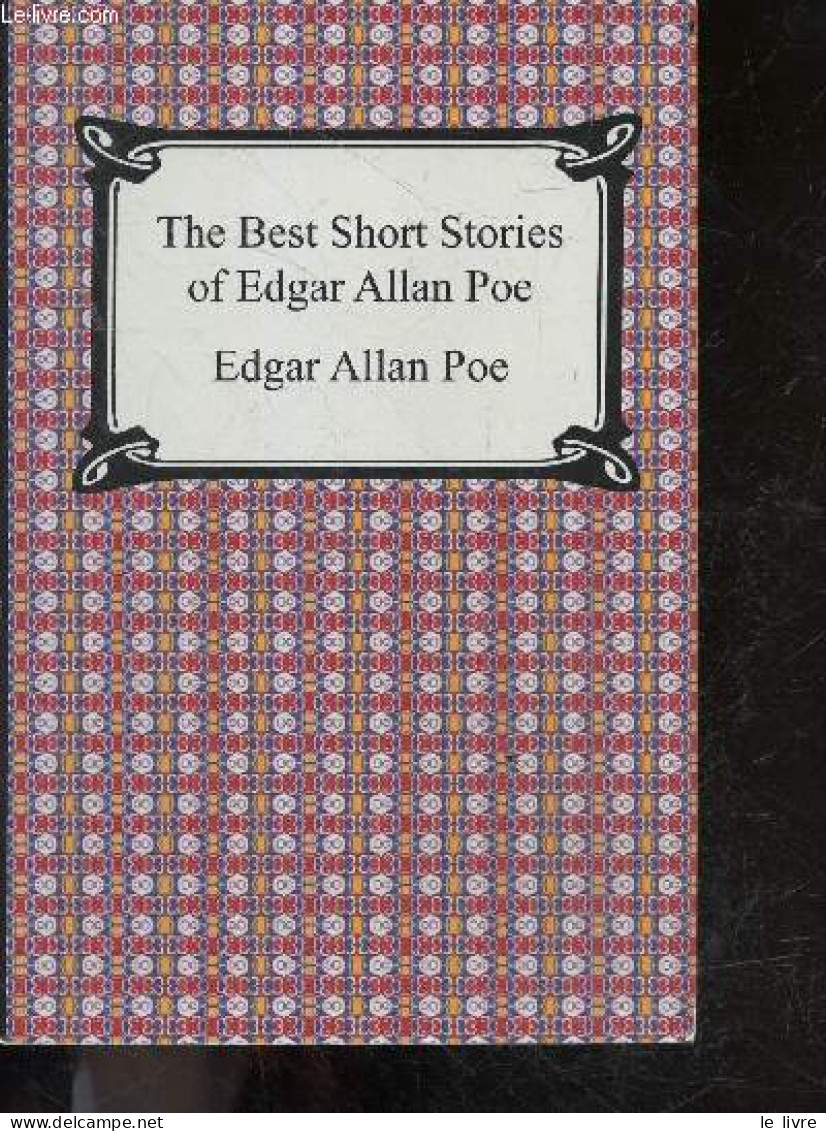 The Best Short Stories Of Edgar Allan Poe - The Fall Of The House Of Usher, The Tell-Tale Heart And Other Tales, The Gol - Taalkunde