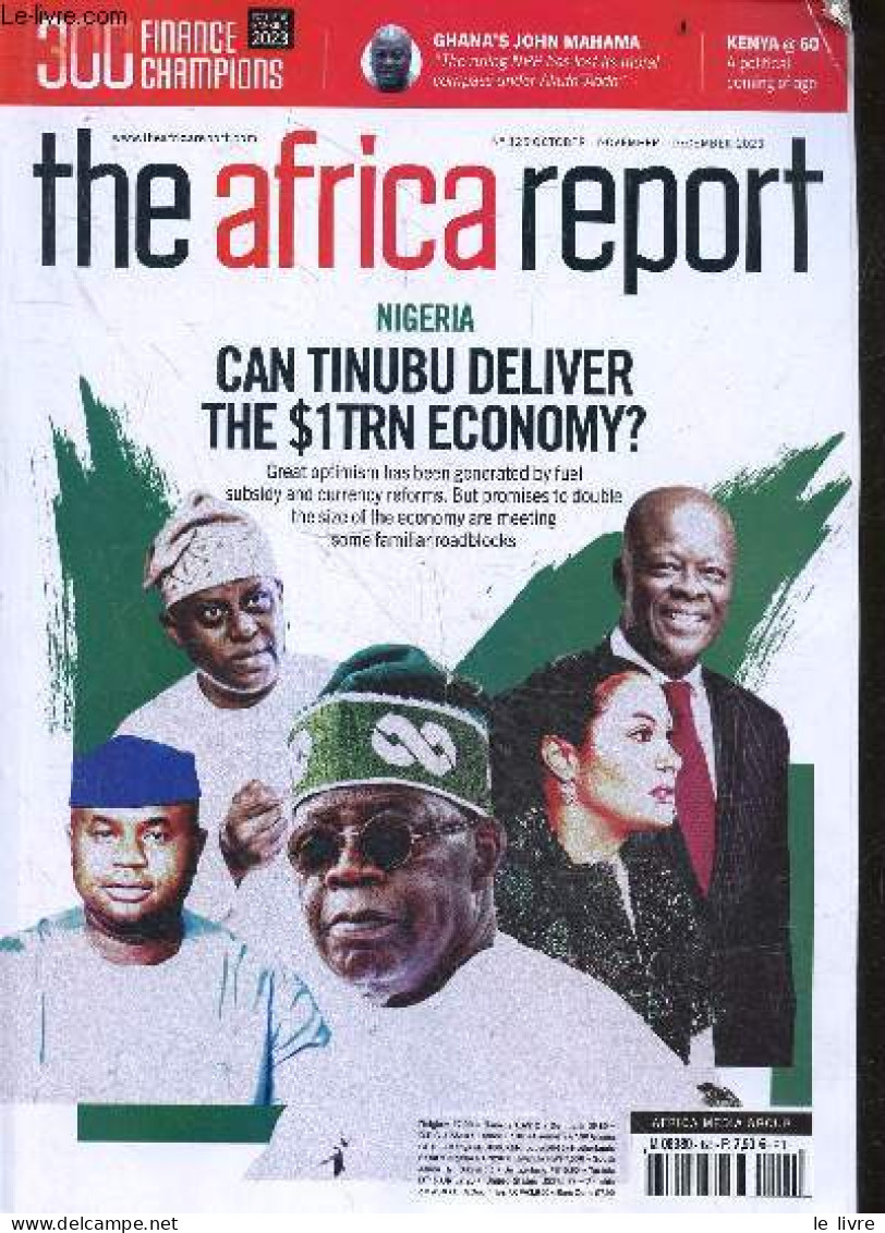 The Africa Report N°125 October November 2023- Nigeria : Can Tinubu Deliver The 1TRN Economy, Great Optimism Has Been Ge - Sprachwissenschaften