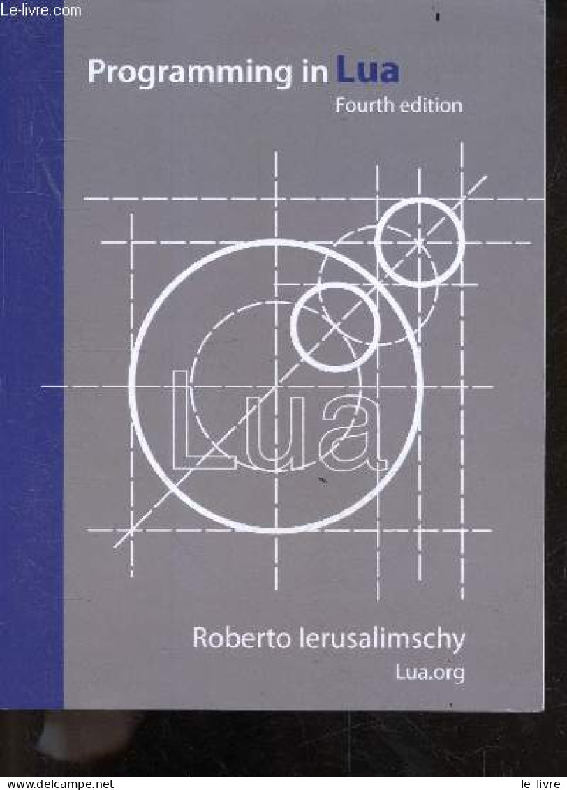 Programming In Lua - Fourth Edition - Roberto Ierusalimschy - 2016 - Sprachwissenschaften