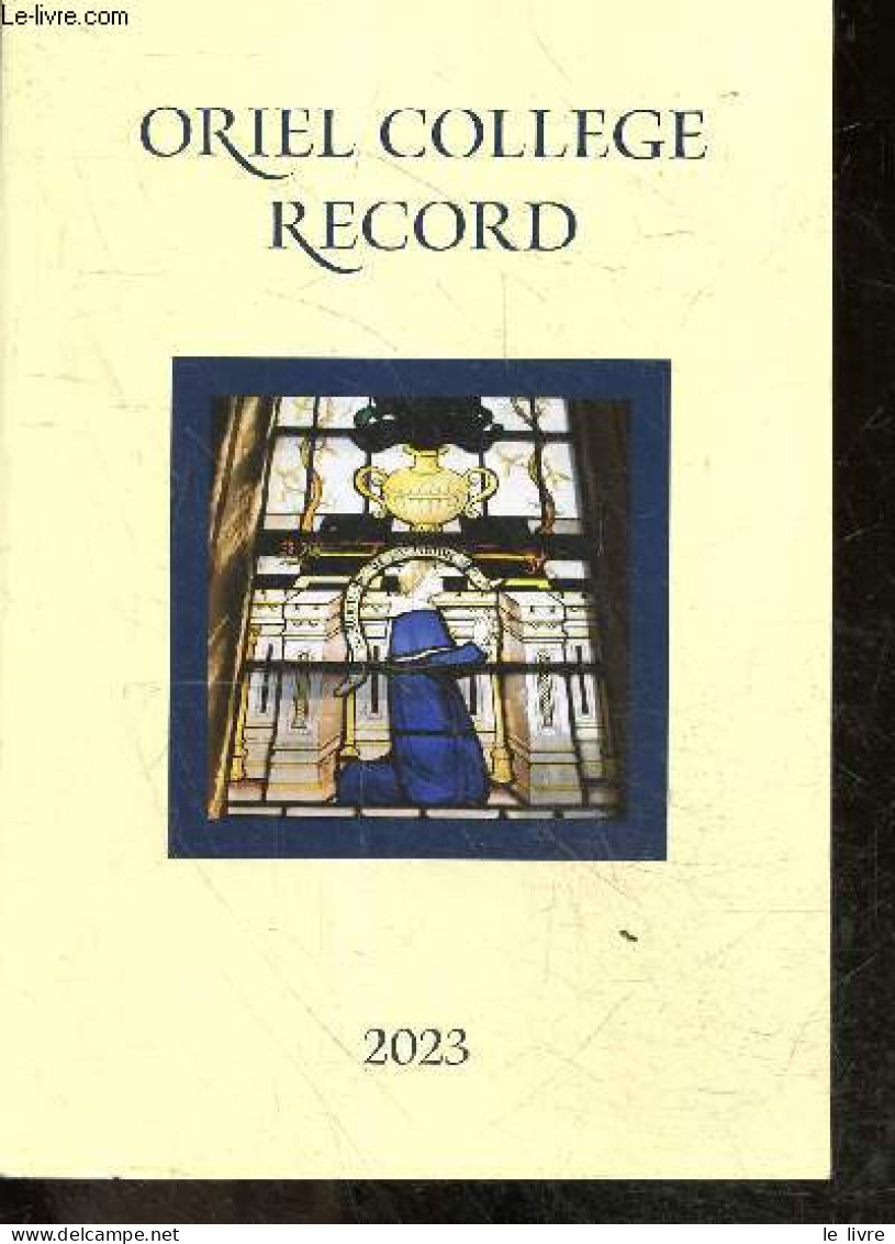 ORIEL COLLEGE RECORD 2023 - Club, Societies And Activities, Eugene Lee Hamilton Prize, Honours And Howards, Oriel Colleg - Language Study