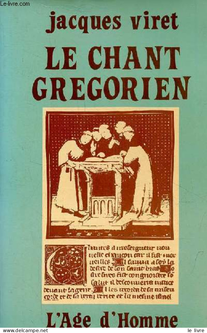 Le Chant Grégorien, Musique De La Parole Sacrée. - Viret Jacques - 1986 - Musica