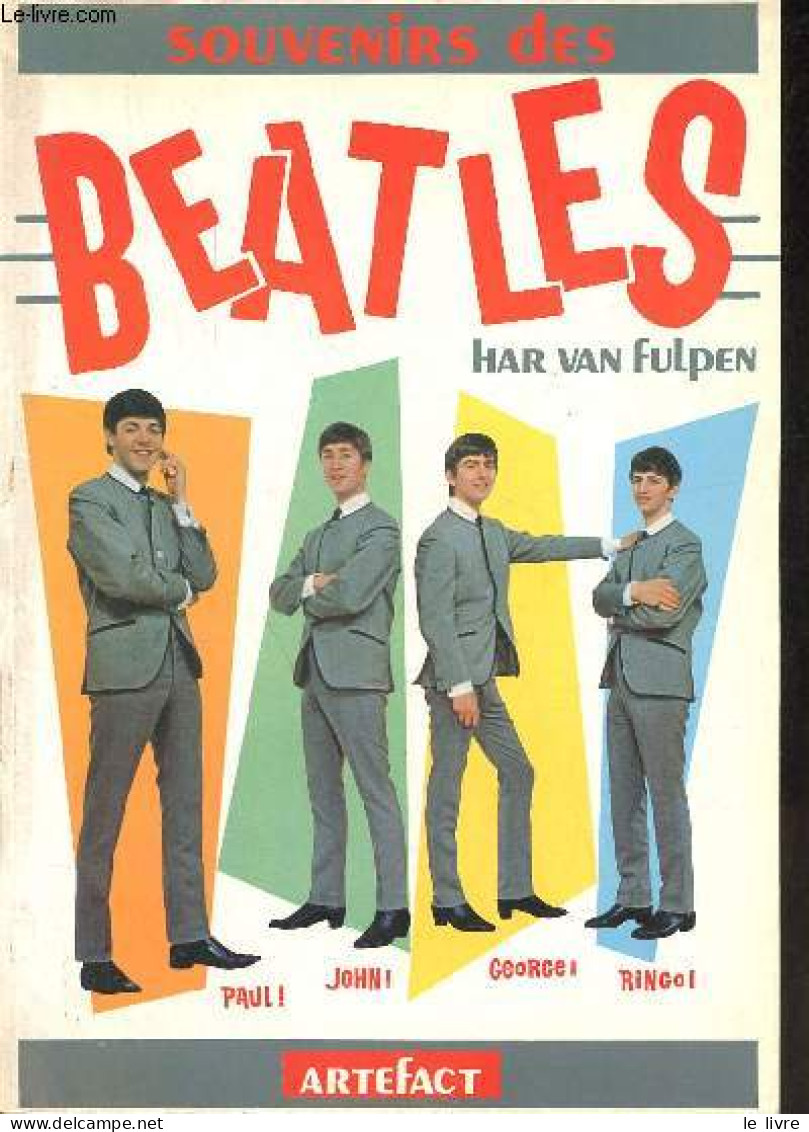 Souvenirs Des Beatles - Collection Maniac N°1. - Van Fulpen Har - 1983 - Musique