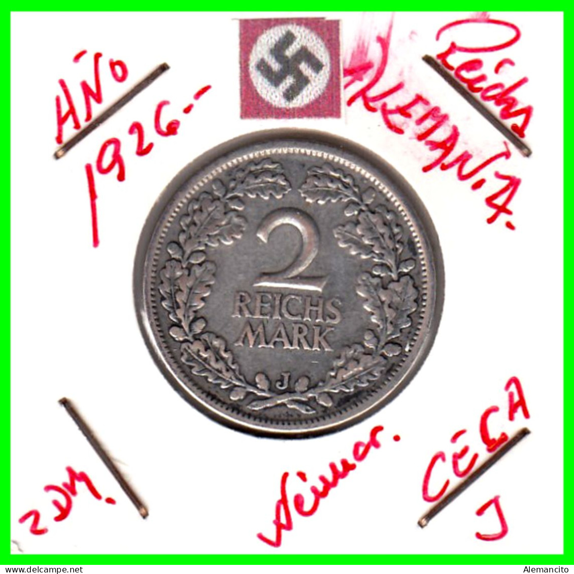 GERMANY REPÚBLICA DE WEIMAR 2 REICHSMARK ( 1926 CECA - J )  ( DEUTSCHES REICHSMARK KM # 45 ) - 2 Reichsmark