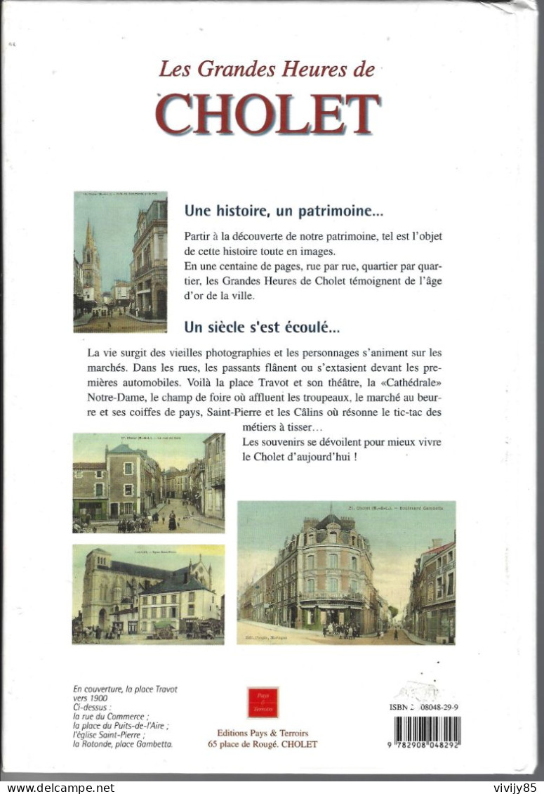 49 - CHOLET - T.Beau Livre Illustré De 95 Pages " Les Grandes Heures De Cholet " - 1995 - Pays De Loire