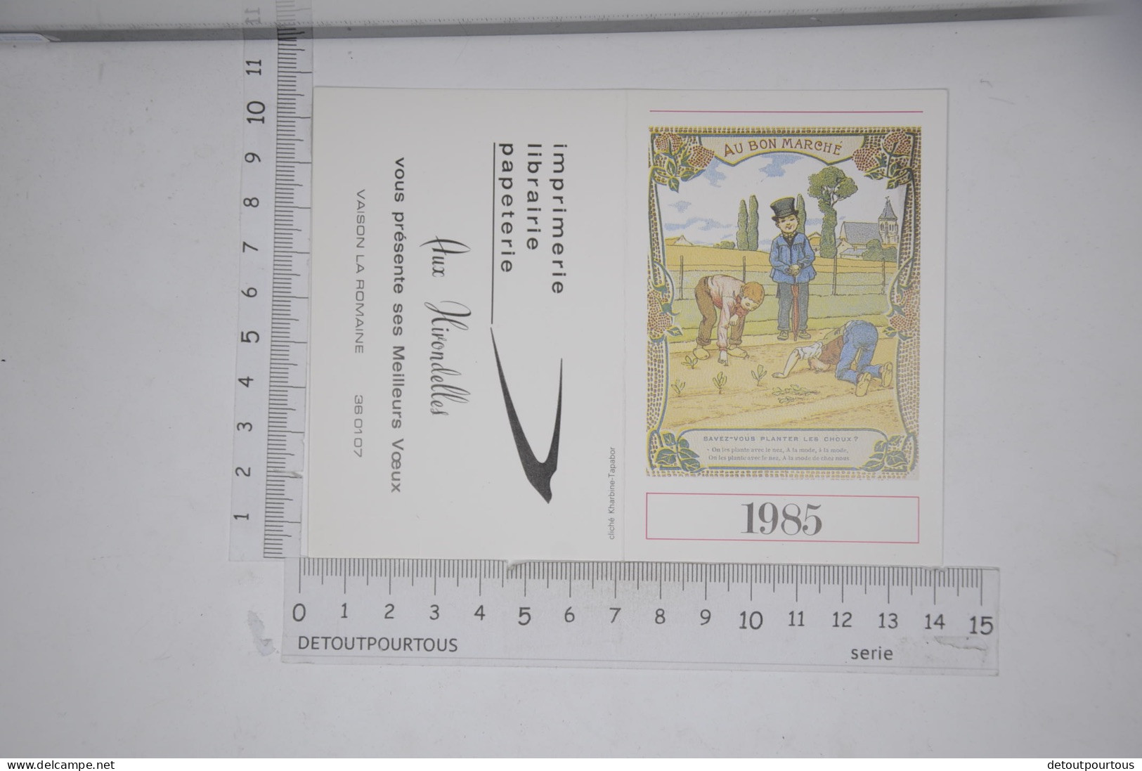 Mini Calendrier 1985 Imprimerie Aux Hirondelles Vaison Al Romaine / Illustration Au Bon Marché Planter Les Choux - Petit Format : 1981-90