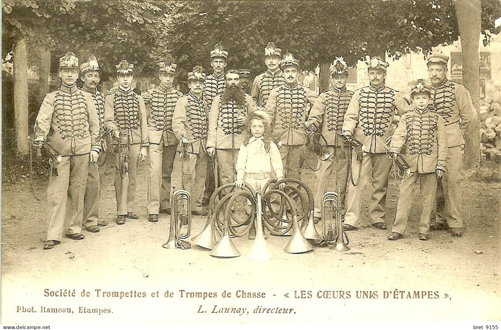 91 ETAMPES SOCIETE DE TROMPETTES ET DE TROMPES DE CHASSE " LES COEURS UNIS D ETAMPES " LAUNAY DIRECTEUR - Etampes