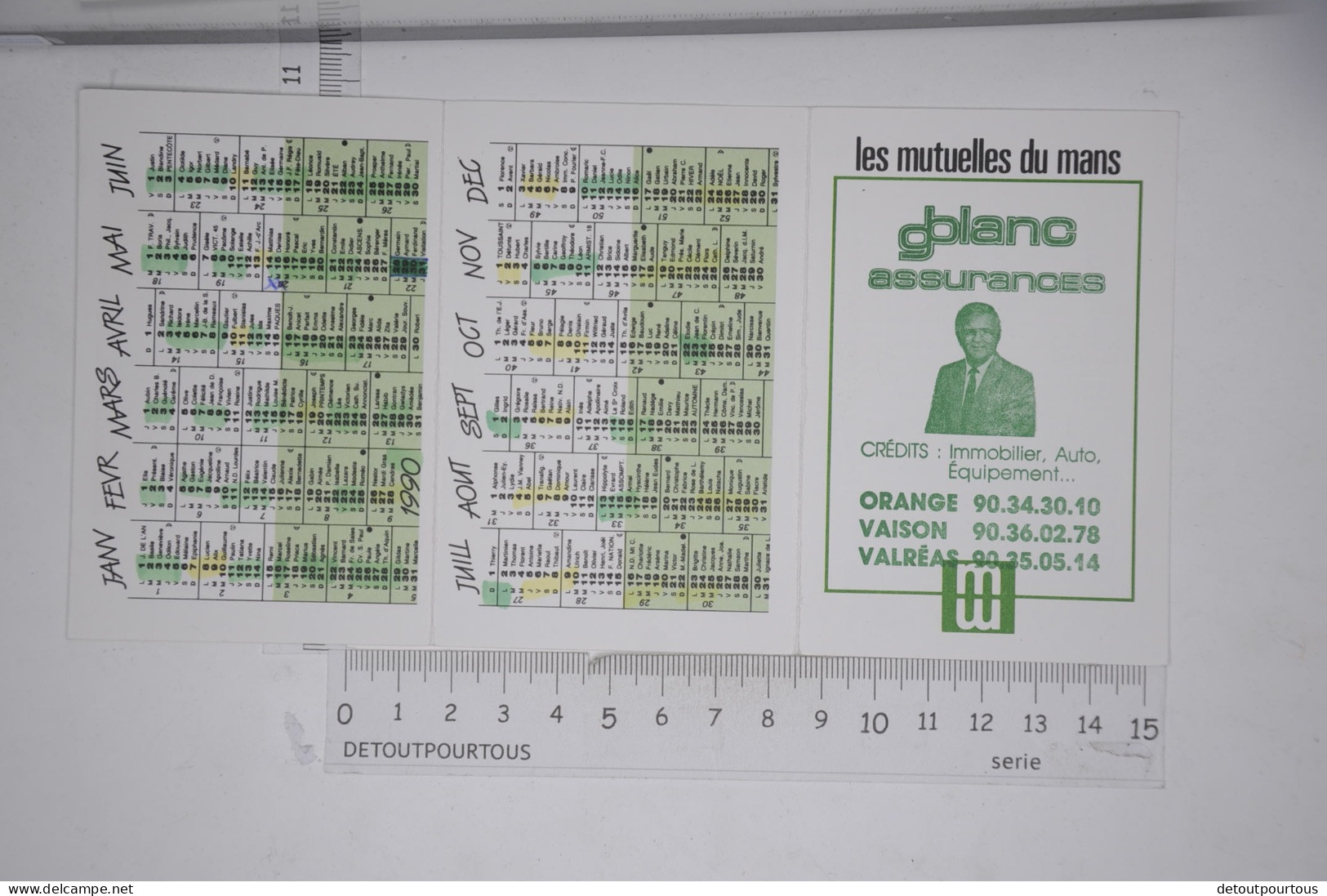 Mini Calendrier 1990 Assurances Mutuelles Du Mans G BLANCOrange Vaison Valréas - Petit Format : 1981-90