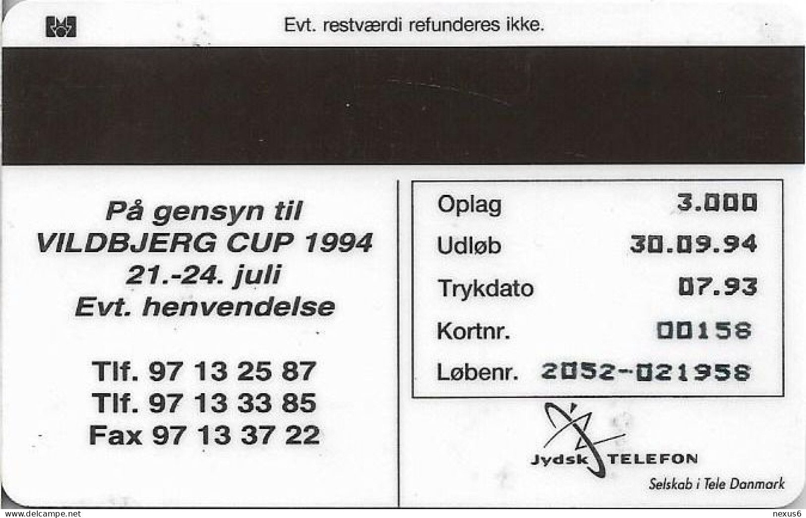 Denmark - Jydsk - Vildbjerg Cup 1993 - TDJP023 - 07.1993, 3.000ex, (Serial 2052) 20kr, Used - Danimarca