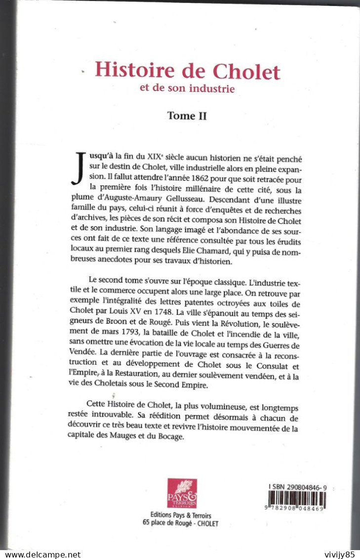 49 - CHOLET - T.Beau Livre De 533 Pages " Histoire De Cholet Et De Son Industrie " - Tome II - Pays De Loire