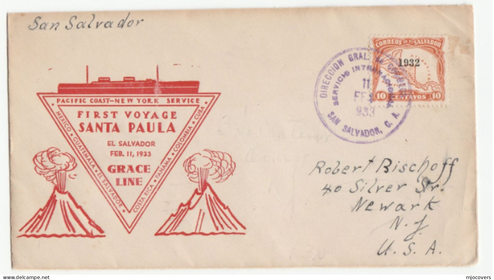 ERUPTING  VOLCANO 1933 Pacific Coast EL SALVADOR  First VOYAGE Ship SANTA PAULA  Grace Line To USA Cover Stamps - Vulkane
