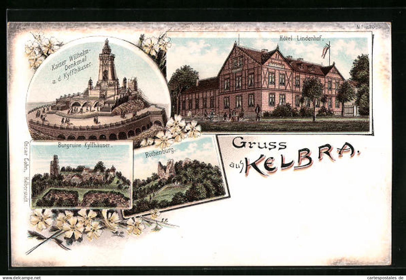 Lithographie Kelbra, Hotel Lindenhof, Burgruine Kyffhäuser, Rothenburg  - Kyffhäuser