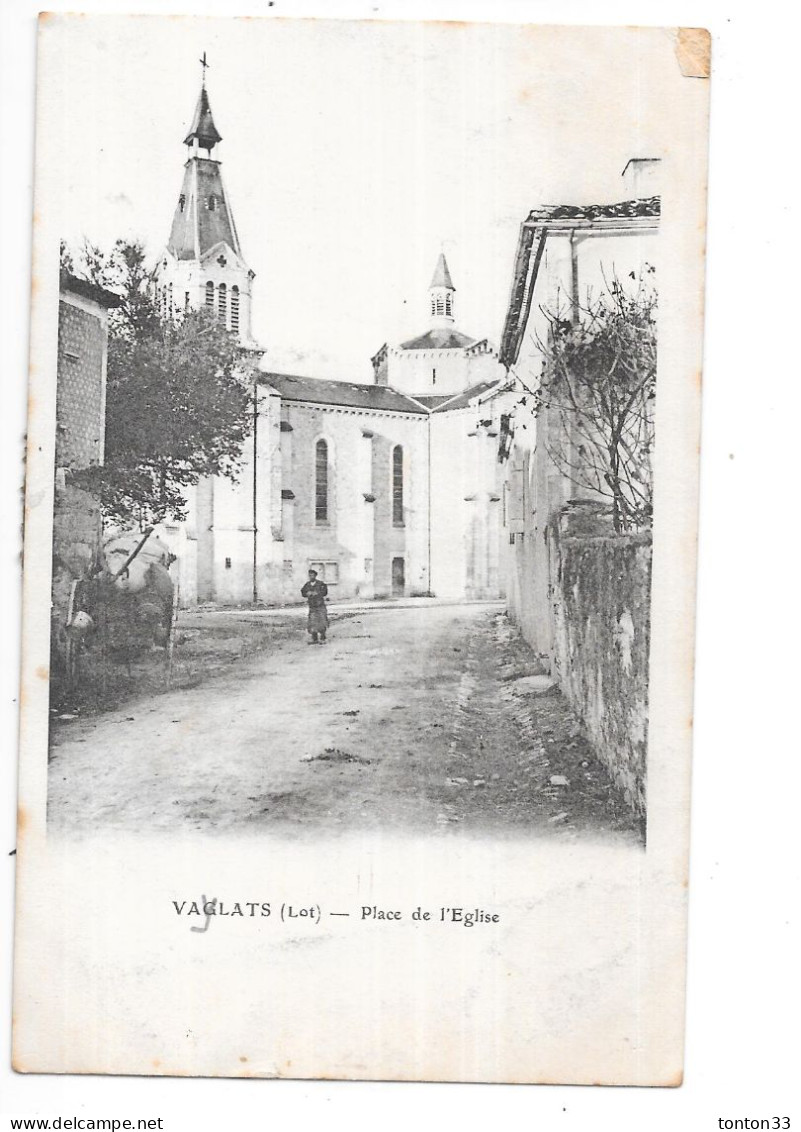 VAGLATS - 46 - Place De L'Eglise - CPA TRES RARE - TOUL 3 - - Vayrac