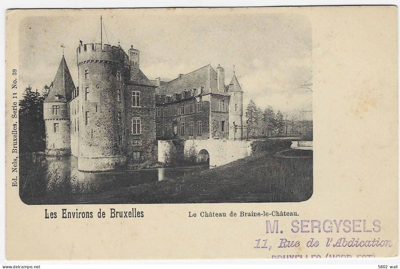 BRAINE-LE-CHÂTEAU : Le Château - Braine-le-Chateau