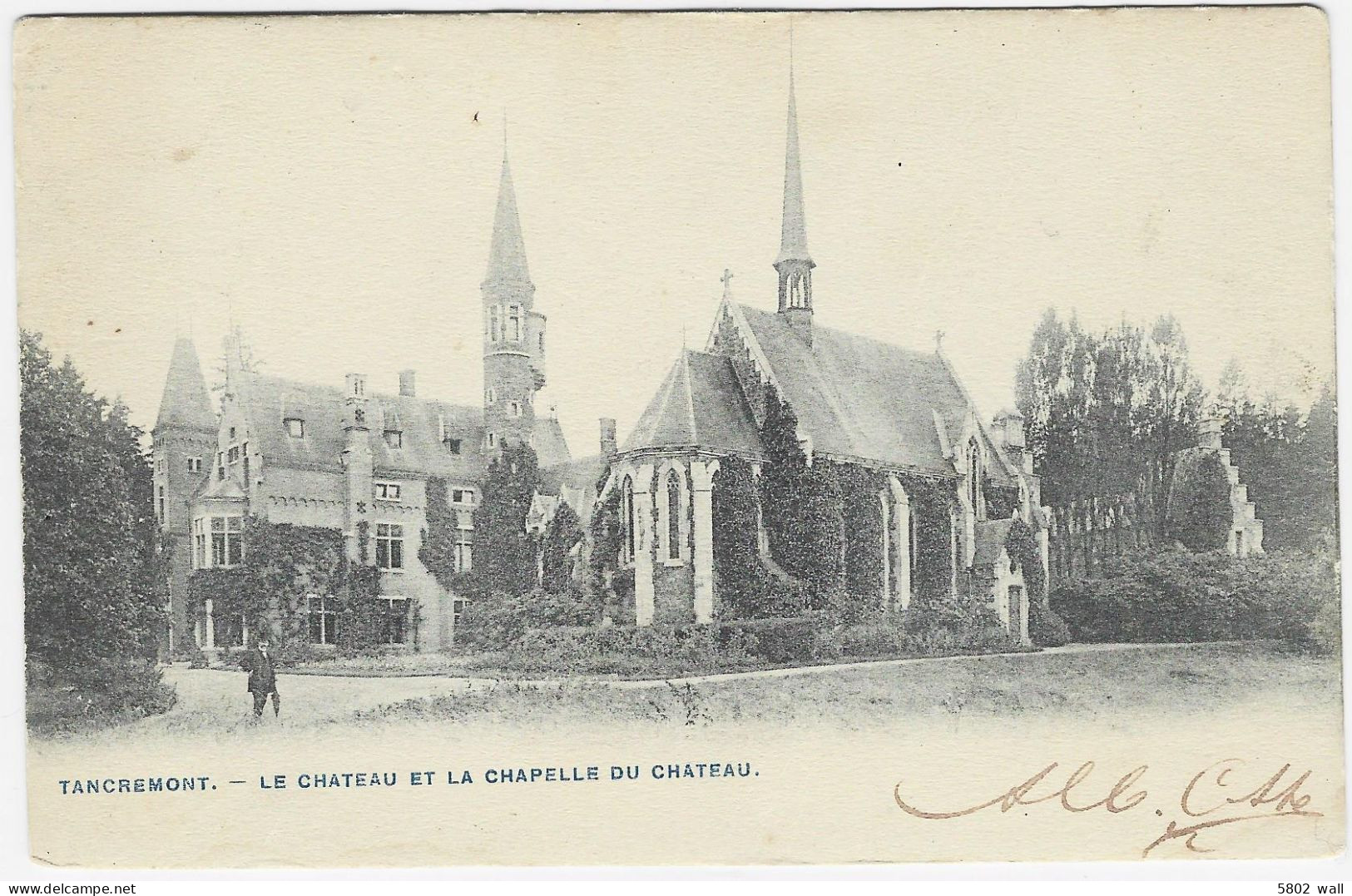 TANCREMONT : Le Château Et La Chapelle Du Château - Pepinster