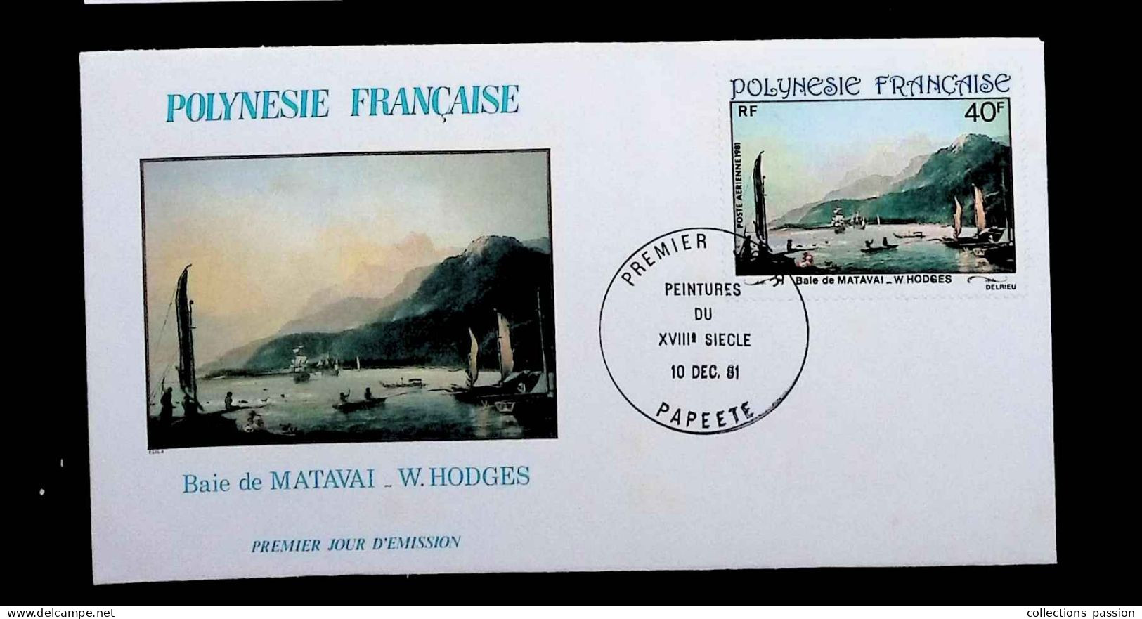 CL, FDC, 1 Er Jour, Polynésie Française, Papeete, 10 Dec. 81, Peintures Du XVIII E Siècle, Baie De Matavai, W. Hodges - FDC