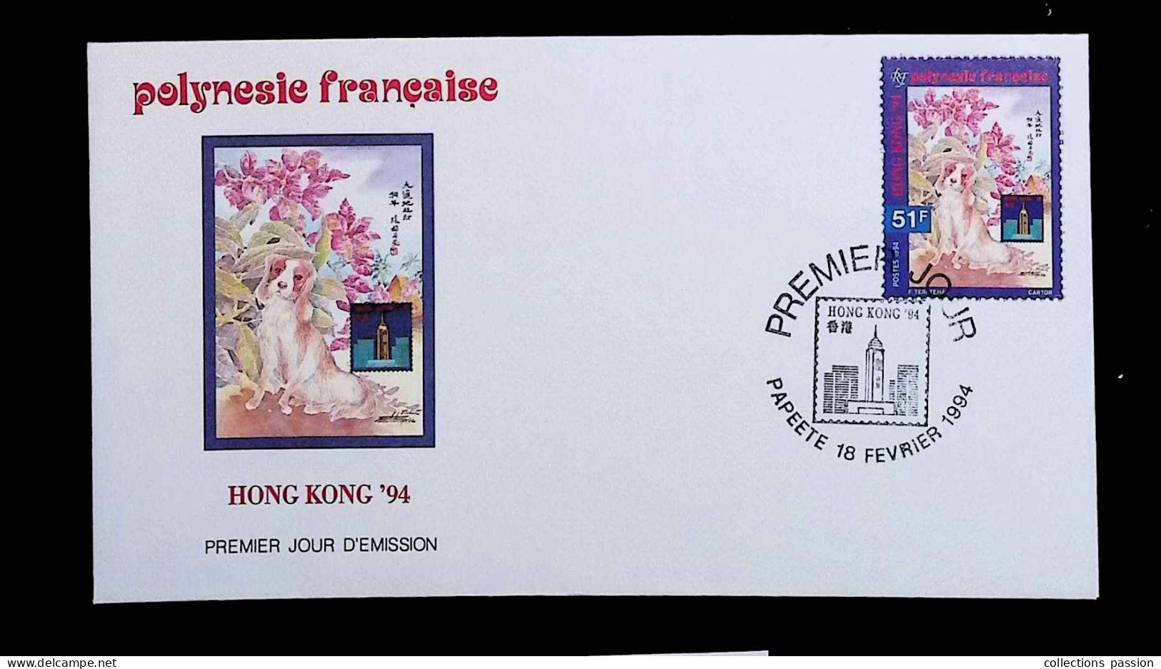 CL, FDC, 1 Er Jour, Polynésie Française, Papeete, 18 Février 1994, Hong Kong '94 - FDC