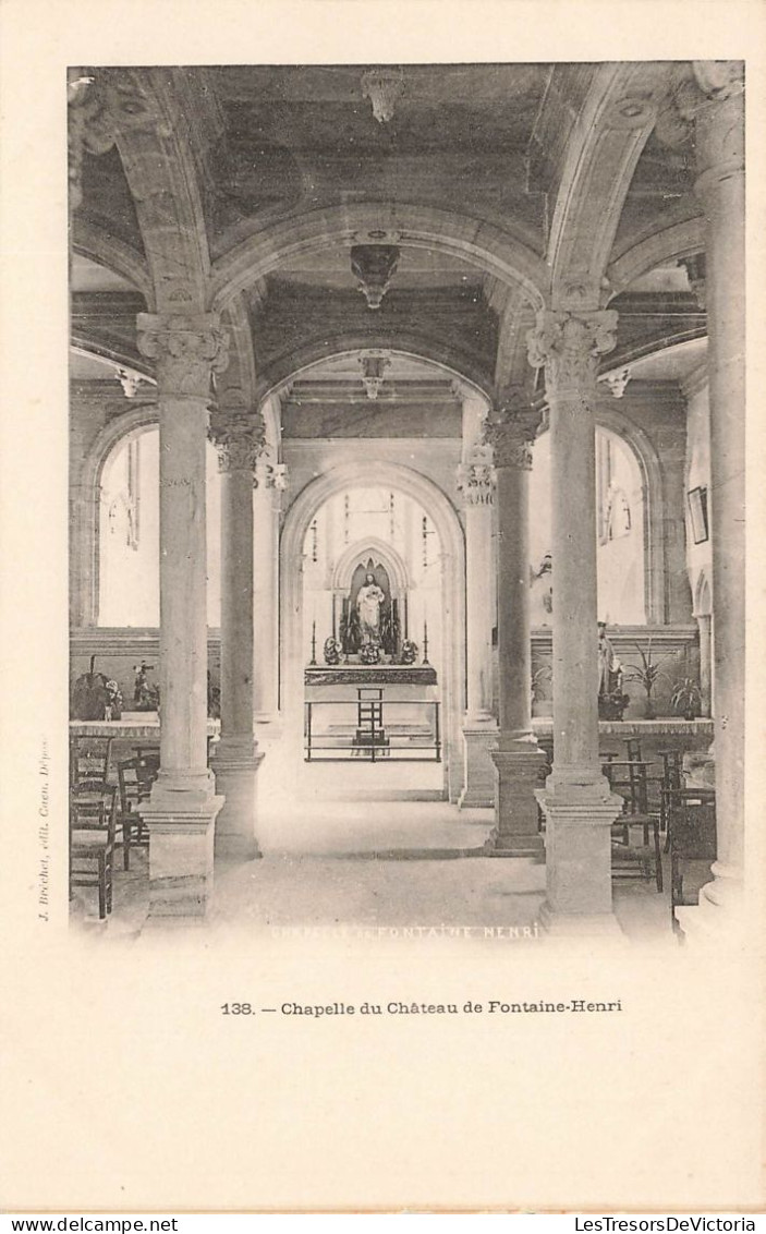 FRANCE - Fontaine Henry - Chapelle Du Château - Carte Postale Ancienne - Other & Unclassified