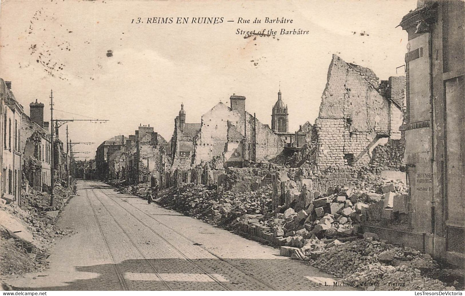 FRANCE - Reims En Ruines -  Vue Sur La Rue Du Barbâtre - Carte Postale Ancienne - Reims