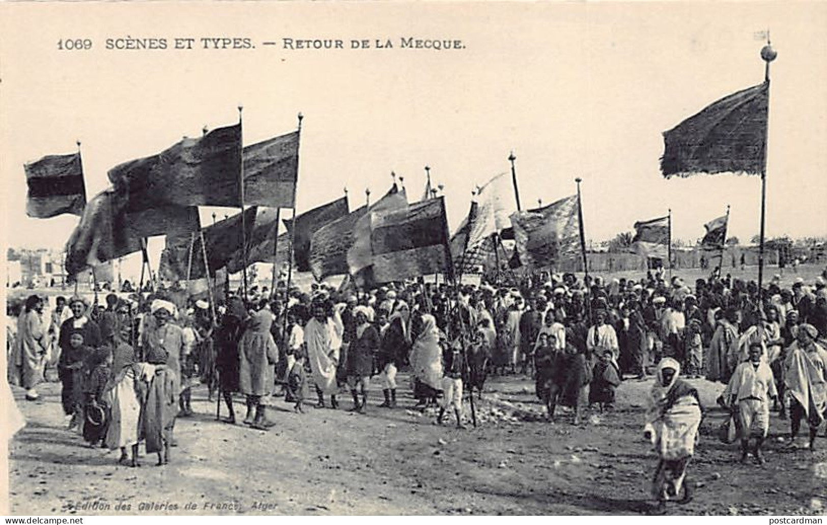 Saudi Arabia - Algerian Pilgrims Back From Mecca - Publ. Galeries De France In Algiers, Algeria1069 - Arabie Saoudite