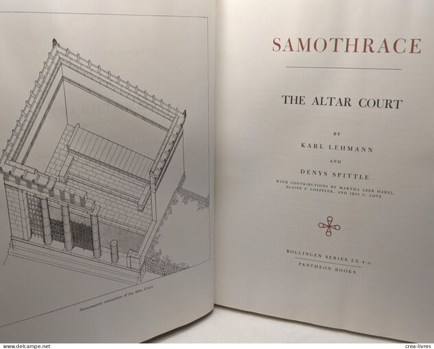 The Altar Court 4 II - Samothrace Excavations Institute Of Fine Arts New York University - Bollingen Series -LX 4 II - Archeologie