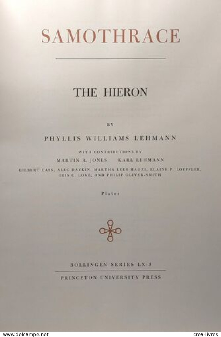 The Hieron TEXT I & 2 + Plates - Samothrace excavations Institute of fine arts New York University - Bollingen Series -L