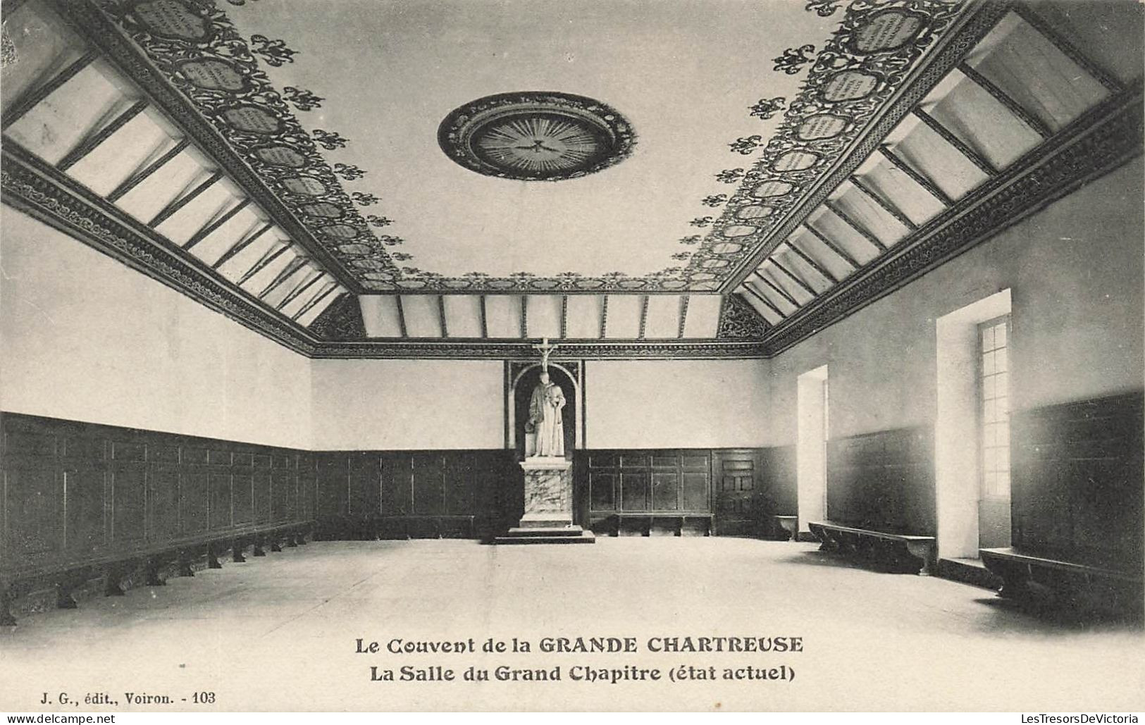FRANCE - Le Couvent De La Grande Chartreuse - La Salle Du Grand Chapitre (état Actuel) - Carte Postale Ancienne - Other & Unclassified