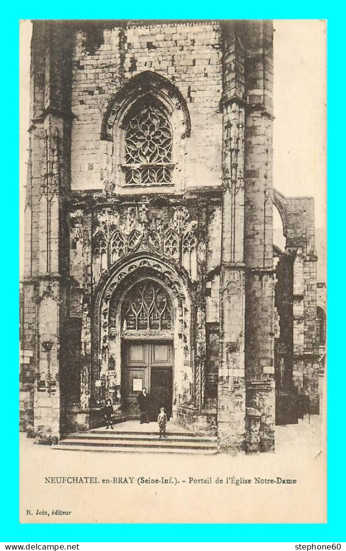 A850 / 547 76 - NEUFCHATEL EN BRAY Portail De L'Eglise Notre Dame - Neufchâtel En Bray