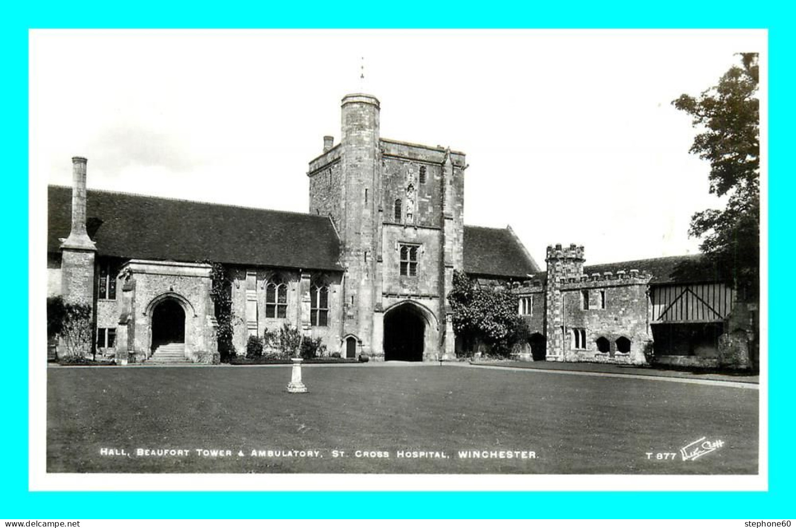 A852 / 075 WINCHESTER Hall Beaufort Tower And Ambulatory St Cross Hospital - Winchester