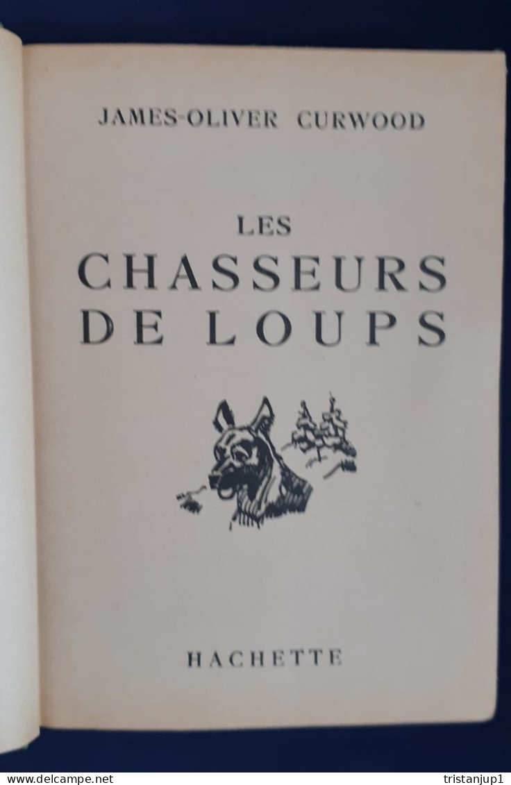 Les Chasseurs De Loups 1941 James Olivier - Bibliotheque Verte