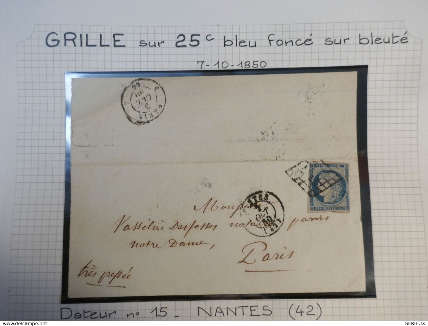 DK3 FRANCE  BELLE LETTRE RARE  7 10. 1850  NANTES A NOTRE DAME  PARIS+ N°4 FONCé + OB. GRILLE +DISPERSION DE COLLECTION+ - 1849-1876: Klassik