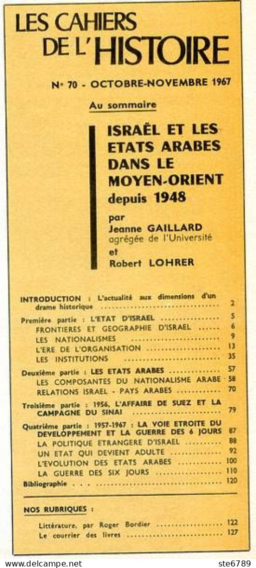 LES CAHIERS DE L HISTOIRE 1967 N° 70 Israel Et Pays Arabes Dans Moyen Orient Depuis 1948 - Geschiedenis