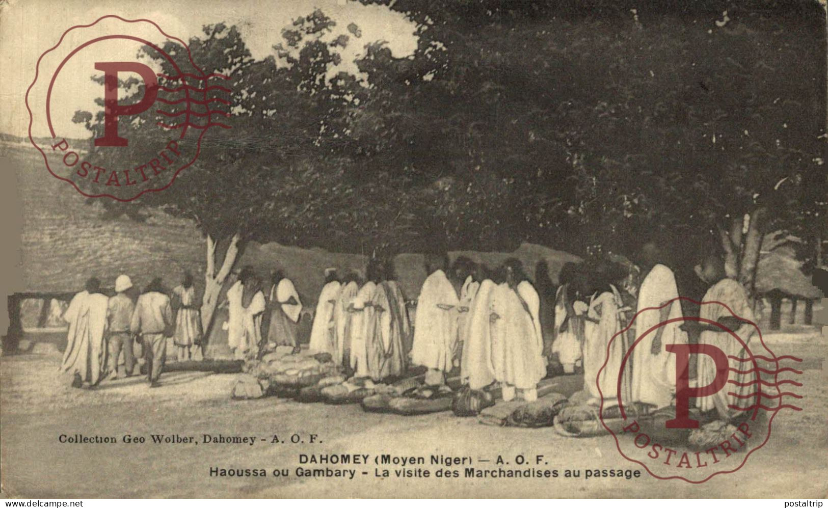 DAHOMEY. MOYEN NIGER. HAOUSSA OU GAMBARY. LA VISITE DES MARCHANDISES AU PASSAGE. - Dahomey
