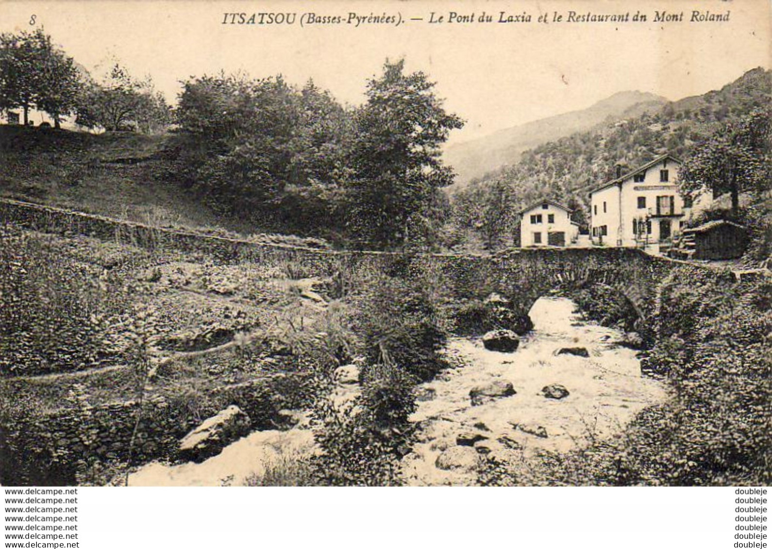 D64  ITXASSOU  Le Pont Du Laxia Et Le Restaurant Du Mont Roland  ..... - Itxassou