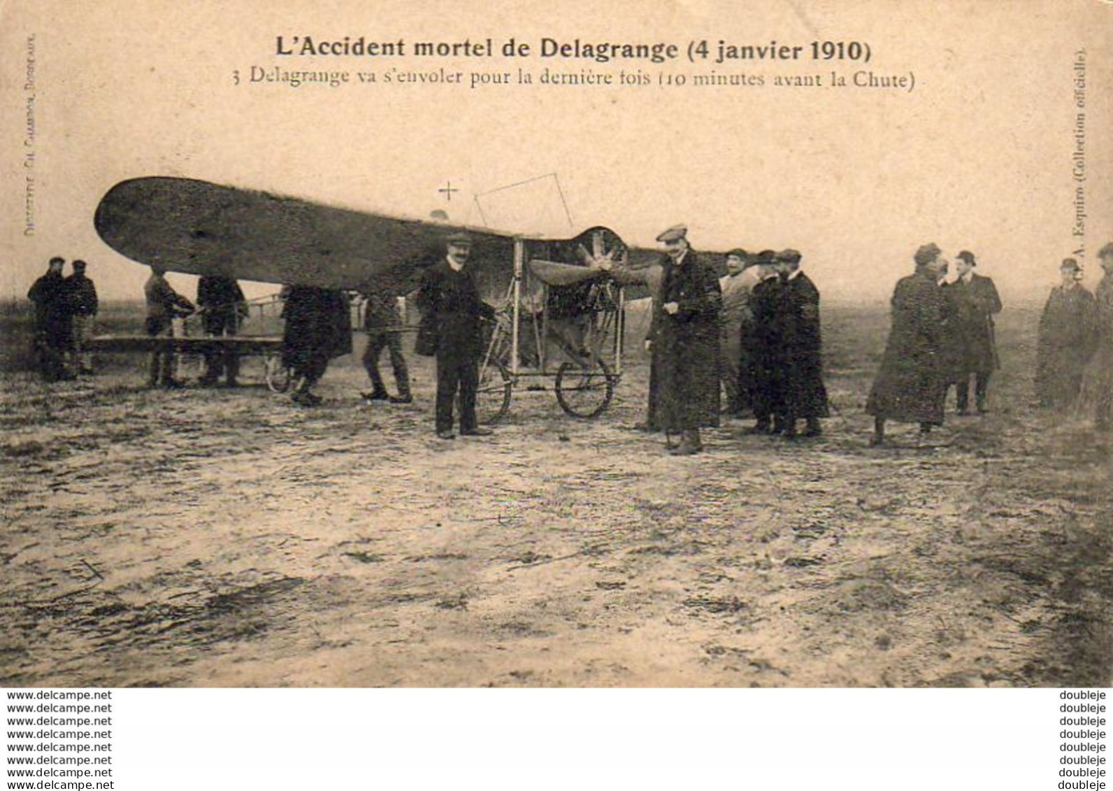 L'Accident Mortel De Delagrange 4 Janvier 1910  Delagrange Va S'envoler - Unfälle