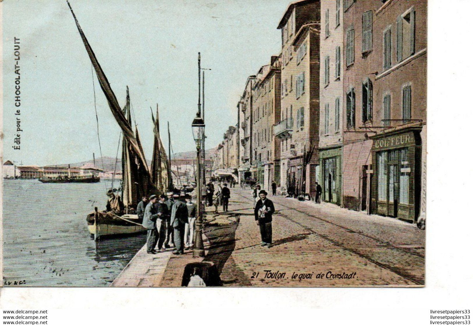 CPA Collection édité Pour Le Chocolat Louit    - Toulon - Le Quai  De Cronstadt - Schokolade