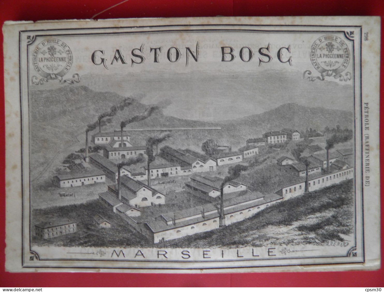 PUB 1884 - Huiles De Pétrole Gaston Bosc "La Phocéenne" 13 Marseille, Pétrole Pour Eclairage Rue Fongate 13 Marseille - Publicités