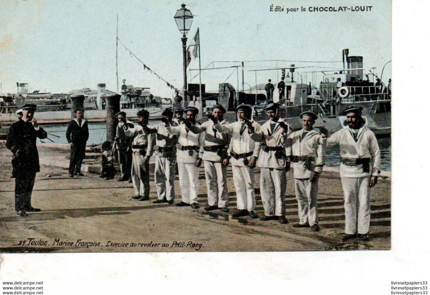 CPA Collection édité Pour Le Chocolat Louit  -  Toulon Marine Française - Exercice Au Révolver Au Petit Rang - Militaria - Chocolat