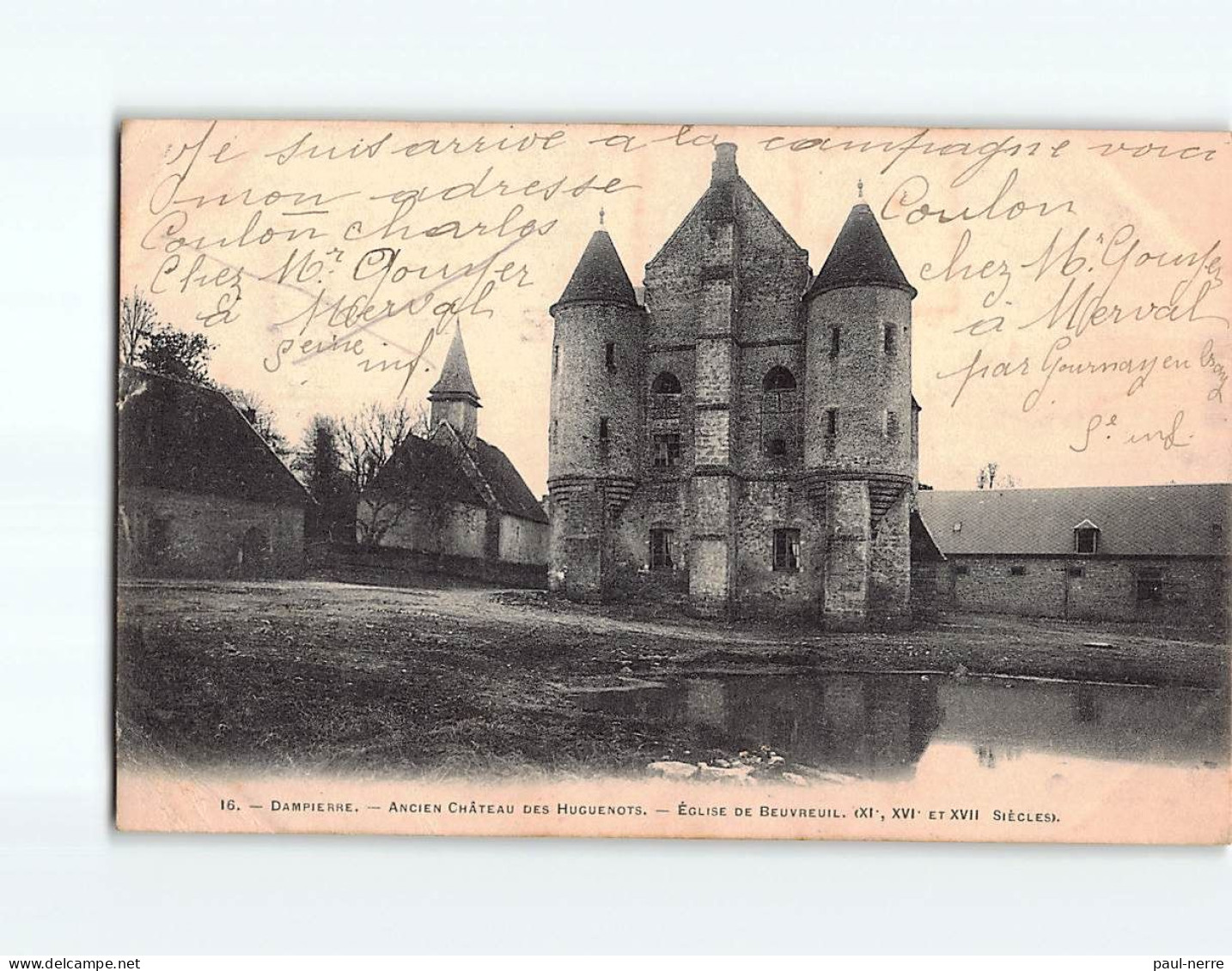 DAMPIERRE : Ancien Château Des Huguenots, Eglise De Beuvreuil - état - Dampierre