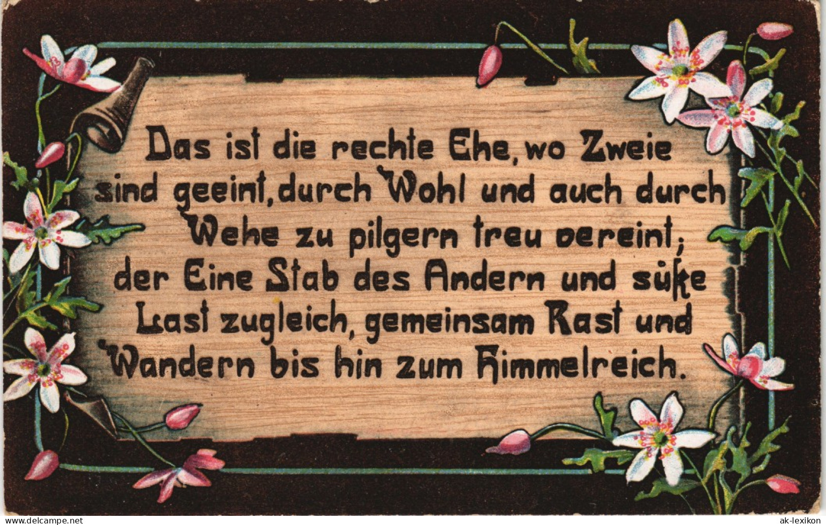 Ansichtskarte  Spruchkarten/Gedichte: Das Ist Die Rechte Ehe, Wo Zweie 1916 - Philosophy