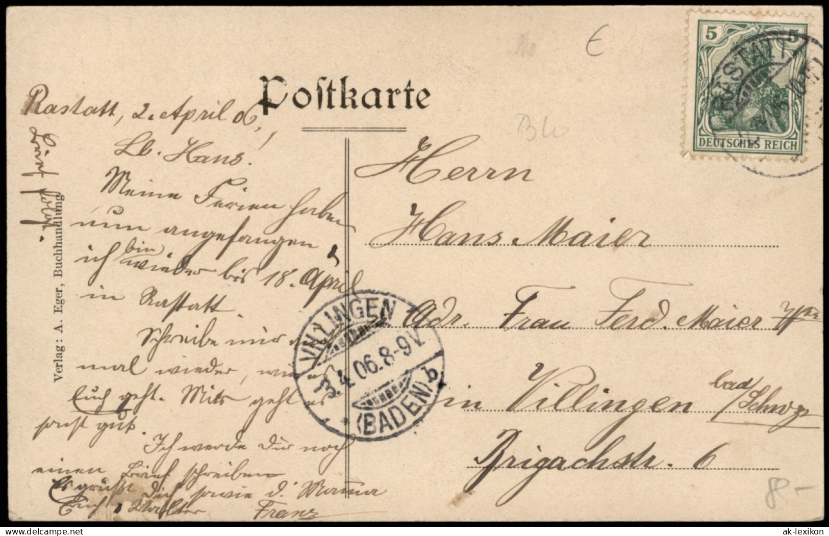 Ansichtskarte Rastatt Kaiserstraße 1906  Gel Von Rastatt Nach Villingen Stempel - Rastatt