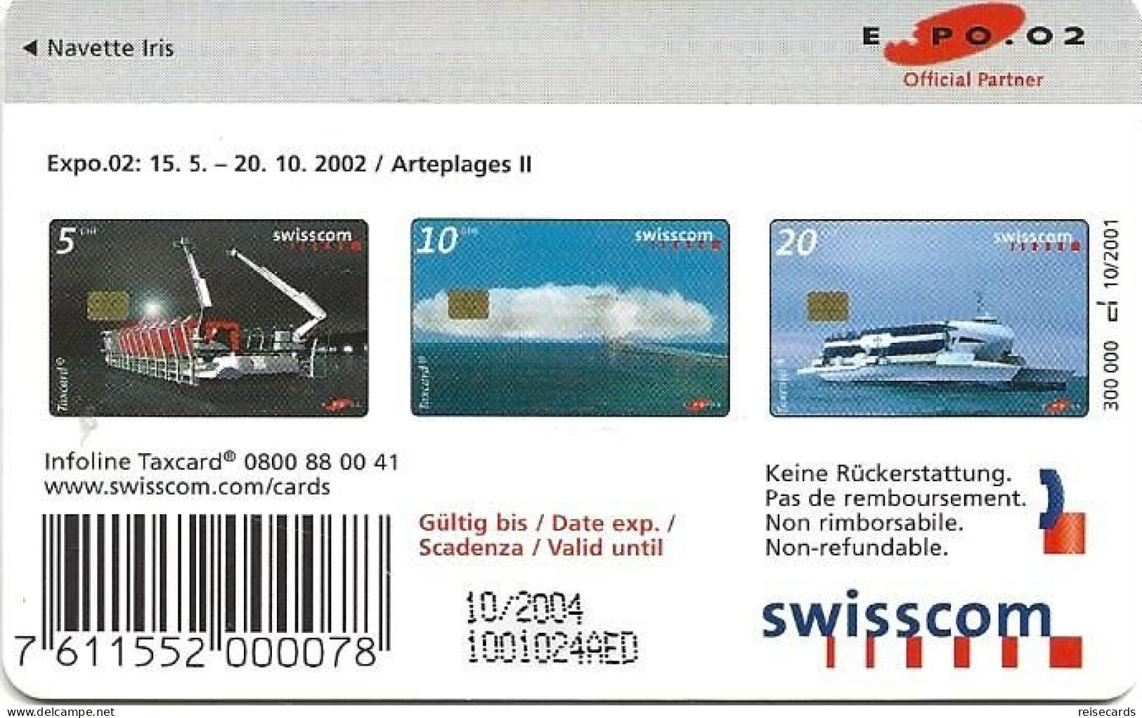 Switzerland: Swisscom CP111 Expo 2002, Navette Iris. S1. Grosse Serien Nummer - Switzerland