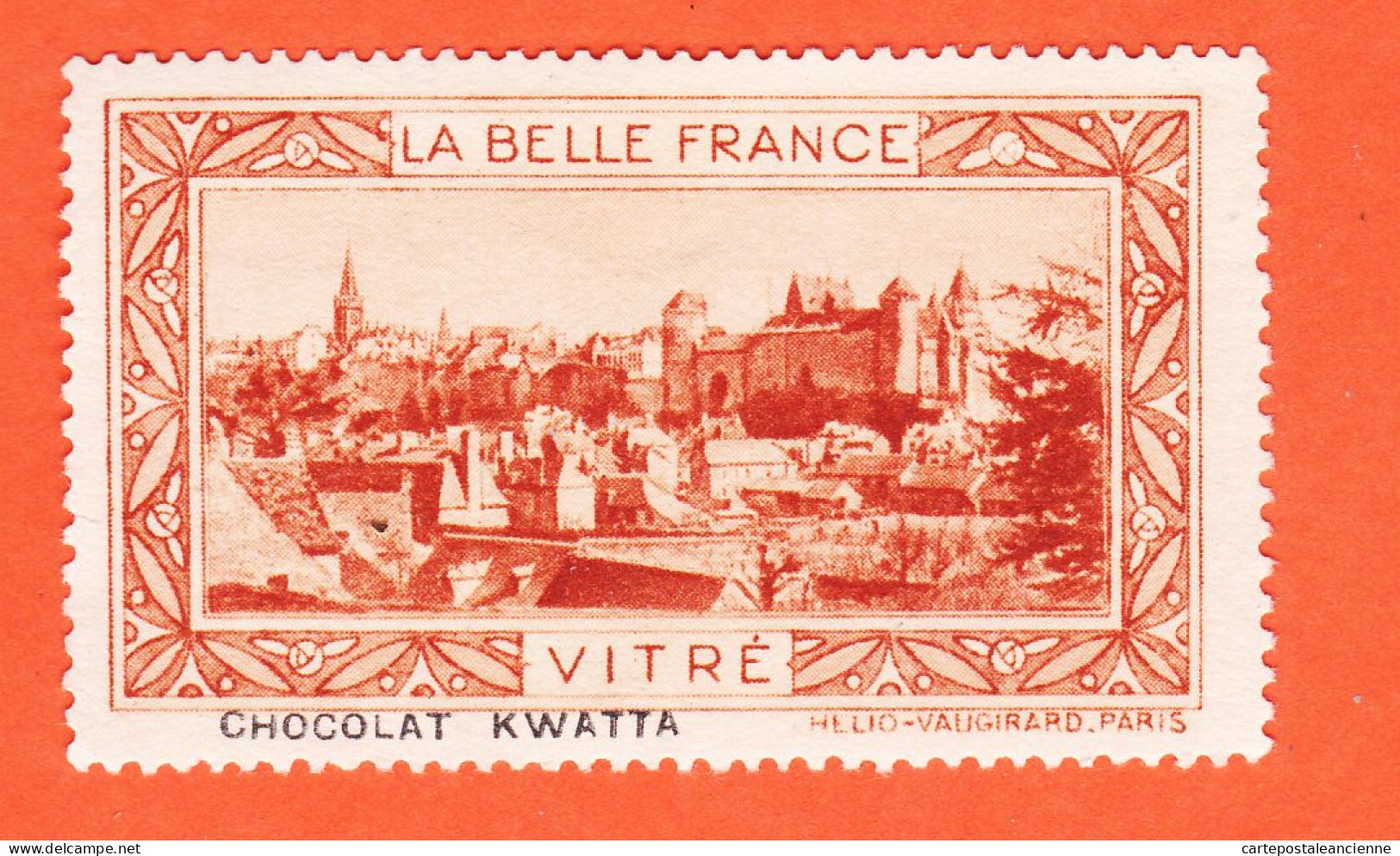 13000 / ⭐ ◉ VITRE (Orange) 35-Ille Vilaine Chateau Chocolat Pub KWATTA Vignette Collection BELLE FRANCE HELIO-VAUGIRARD - Toerisme (Vignetten)