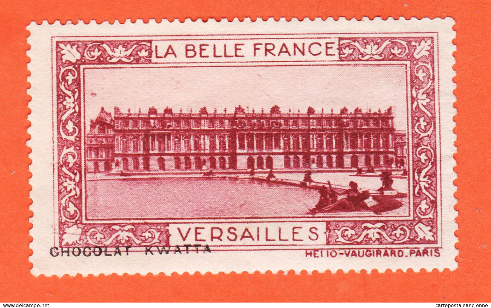 13007 / ⭐ ◉ VERSAILLES (Ocre) 78-Yvelines Chateau Pub Chocolat KWATTA Vignette Collection BELLE FRANCE HELIO-VAUGIRARD - Tourisme (Vignettes)