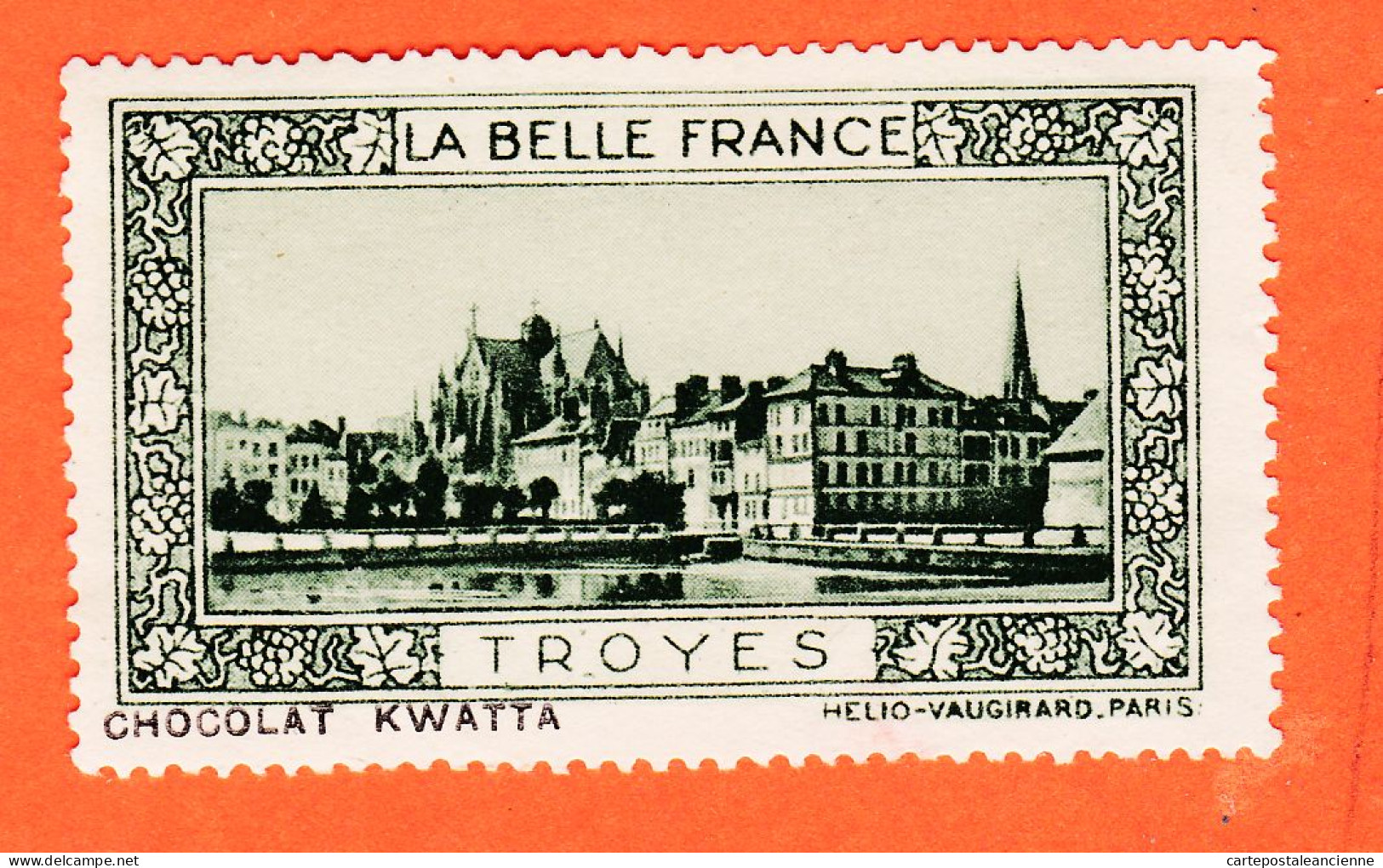 13022 ● TROYES ( Vert ) 10-Aube Pub Chocolat KWATTA Vignette Collection LA BELLE FRANCE HELIO-VAUGIRARD - Tourism (Labels)