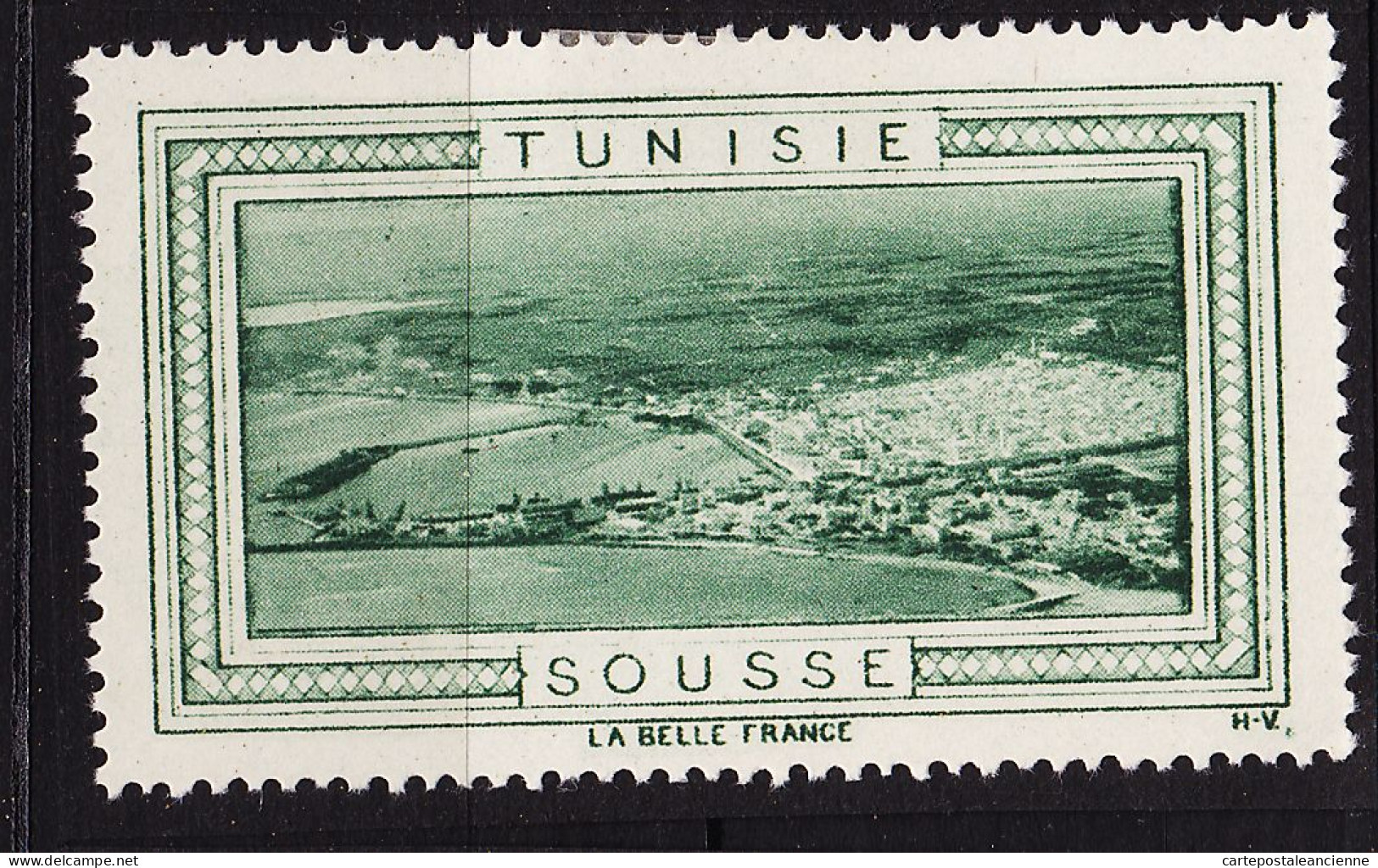 13013 ● SOUSSE TUNISIE Vignette De Collection LA BELLE FRANCE 1925s H-V Helio VAUGIRARD PARIS Erinnophilie - Tourism (Labels)