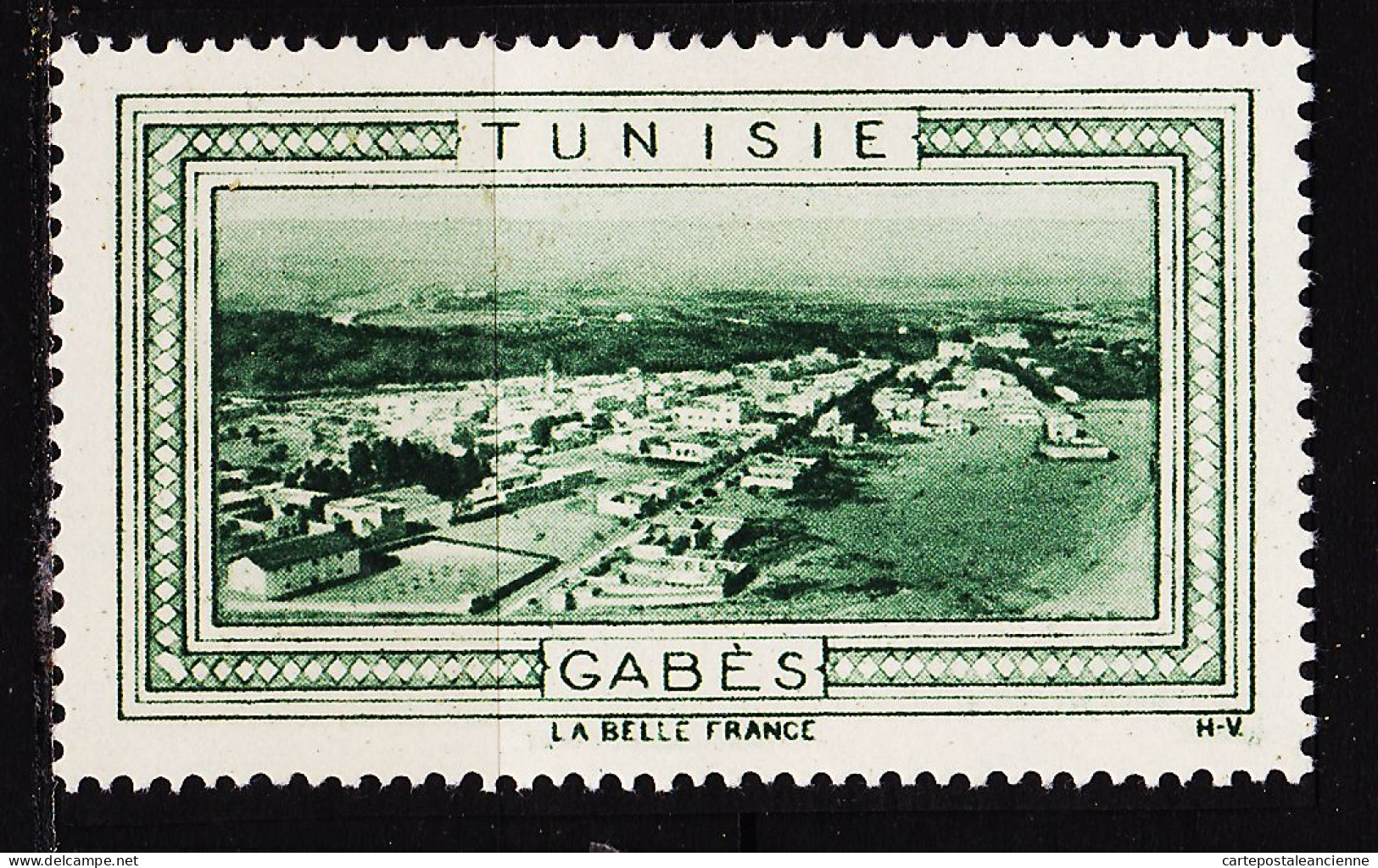 13002 / ⭐ ◉ GABES TUNISIE Vignette De Collection LA BELLE FRANCE 1925s H-V Helio VAUGIRARD PARIS Erinnophilie - Turismo (Viñetas)