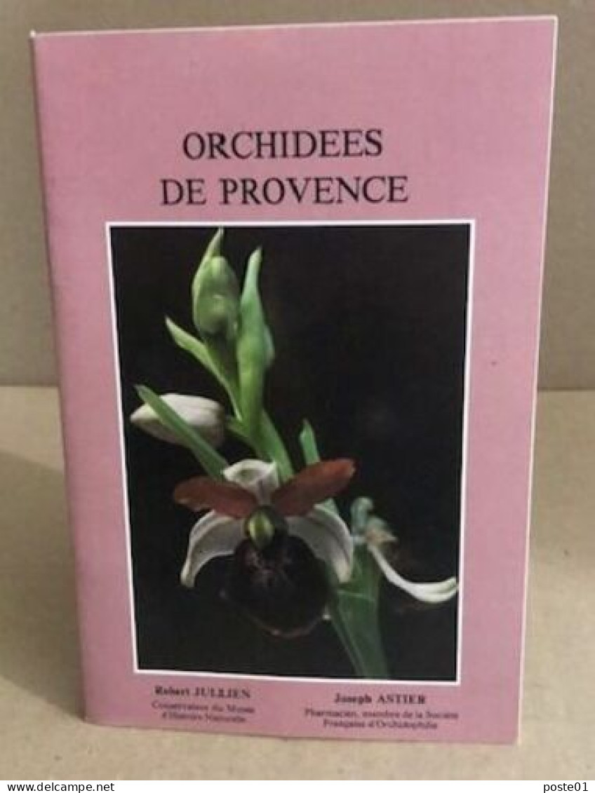 Orchidées De Provence / Photographies En Couleurs - Jardinage