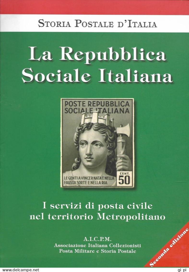 L233  - SIROTTI  - LA REPUBBLICA SOCIALE ITALIANA - Filatelie En Postgeschiedenis