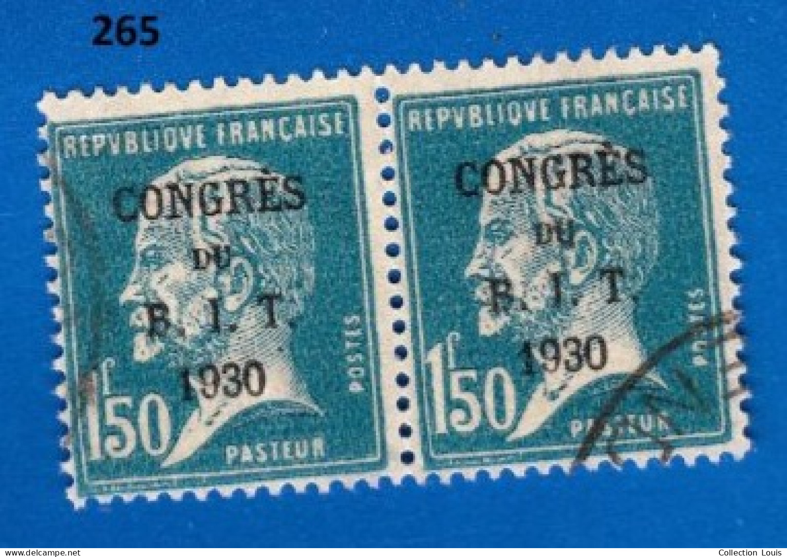 Bloc 2 Timbres France Congrès Du B.I.T. 1930 Y&T N°265 Pasteur 1f50 Bleu Oblitéré - Oblitérés