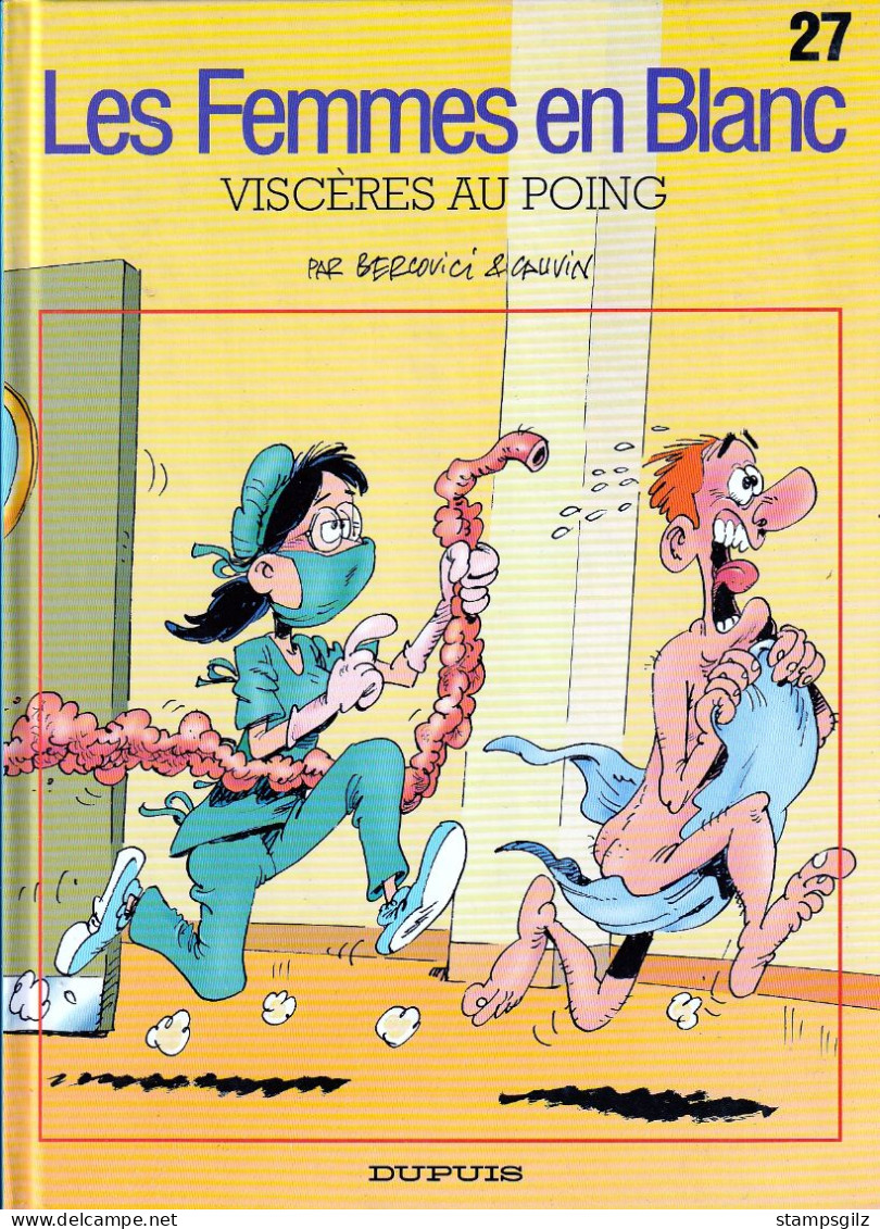 Les Femmes En Blanc " Viscères Aux Poing " Tome 27 EO De BERCOVICI & CAUVIN DUPUIS Neuf - Femmes En Blanc, Les